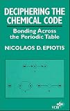 Deciphering the Chemical Code: Bonding Across the Periodic Table