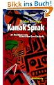 Kanak Sprak - 24 Mi�t�ne vom Rande der Gesellschaft