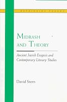 Midrash and Theory: Ancient Jewish Exegesis and Contempory Literary Studies (Rethinking Theory)