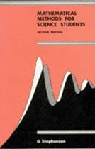 Mathematical Methods for Science Students