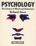 Psychology: The Science of Mind and Behaviour