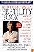 Dr. Richard Marrs' Fertility Book: America's Leading Infertility Expert Tells You Everything You Need to Know About Getting Pregnant