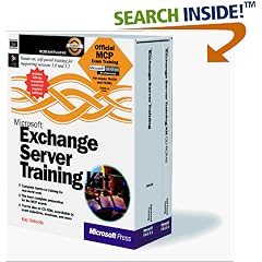 Microsoft Exchange Server Training Kit (Microsoft Official Curriculum)