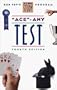 "Ace" Any Test