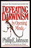 Defeating Darwinism by Opening Minds