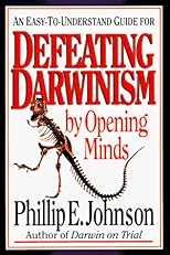 Defeating Darwinism by Opening Minds