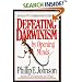 Defeating Darwinism by Opening Minds