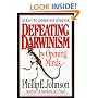 Defeating Darwinism by Opening Minds