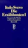 Gesammelte Werke in Einzelausgaben: Die Erz&auml;hlungen I: BD 1 - Italo Svevo, Ettore Schmitz