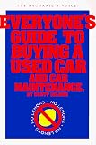 Everyone s Guide to Buying a Used Car and Car Maintenance