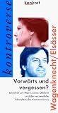 Produkt-Bild: Vorw&auml;rts und vergessen? Ein Streit um Marx, Lenin, Ulbricht und die verzweifelte Aktualit&auml;t des Kommunismus