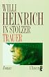 In stolzer Trauer. Roman.