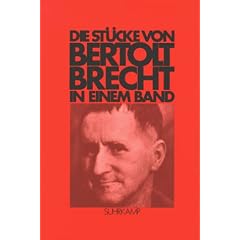 Die St�cke von Bertolt Brecht in einem Band