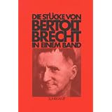 Die St�cke von Bertolt Brecht in einem Bandvon "Bertolt Brecht"