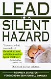 Lead Is a Silent Hazard