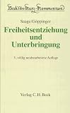 Produkt-Bild: Beck'sche Kurzkommentare, Bd.32, Freiheitsentziehung und Unterbringung