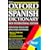 The Concise Oxford Spanish Dictionary: Spanish-English/English-Spanish (Foreign Dictionary)