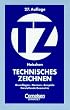 Technisches Zeichnen: Grundlagen, Normen, Beispiele, Darstellende Geometrie