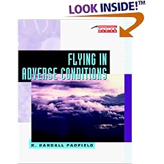 Flying in Adverse Conditions (Practical Flying Series)