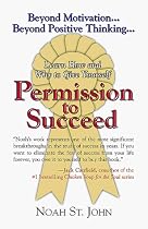 Permission To Succeed