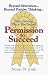 Permission To Succeed