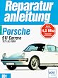 Porsche 911 Carrera: Handbuch f�r die komplette Fahrzeugtechnik (Reparaturanleitungen)