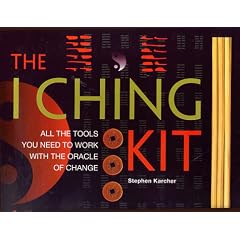 The I Ching Kit: All the Tools You Need to Work With the Oracle of Change