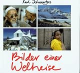 Bilder einer Weltreise - Karl Johaentges