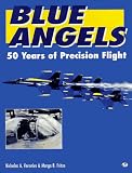 Blue Angels: 50 Years of Precision Flight