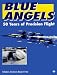 Blue Angels: 50 Years of Precision Flight