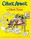 Chuck Amuck: The Life and Times of an Animated Cartoonist