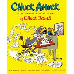 Chuck Amuck: the Life and Times of the Animated Cartoonist