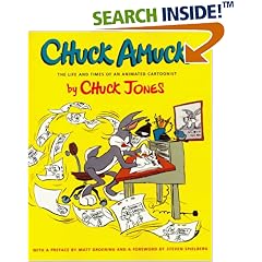 Chuck Amuck:  The Life and Times of an Animated Cartoonist