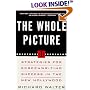 The Whole Picture: Strategies for Screenwriting Success in the New Hollywood