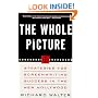 The Whole Picture: Strategies for Screenwriting Success in the New Hollywood