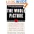 The Whole Picture: Strategies for Screenwriting Success in the New Hollywood