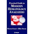 Practical Guide to Modern Hematology Analyzers by Warren Groner and Elkin Simson