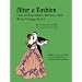 After a Fashion: How to Reproduce, Restore, and Wear Vintage Styles