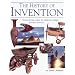 A History of Invention: From Stone Axes to Silicon Chips