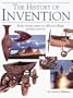 History of Invention, Revised Edition: From Stone Axes to Silicon Chips