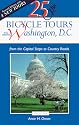 25 Bicycle Tours in and Around Washington D.C.: From the Capitol Steps to Country Roads