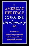 The American Heritage Concise Dictionary: Third Edition