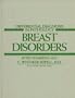 Differential Diagnosis in Pathology: Breast Disorders