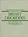 Differential Diagnosis in Pathology: Breast Disorders