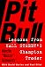 Pit Bull: Lessons from Wall Street's Champion Trader