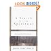 A Search for the Spiritual: Exploring Real Christianity
