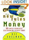 The New Rules of Money: 88 Simple Strategies for Financial Success Today