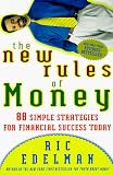 The New Rules of Money: 88 Simple Strategies for Financial Success Today