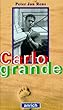 Carlo grande. ( Ab 12 J.)