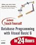 Sams Teach Yourself Database Programming with Visual Basic 6 in 24 Hours